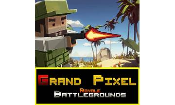 Grand Pixel Royale Battlegrounds Mobile Battle 3D for Android - Download the APK from Habererciyes
